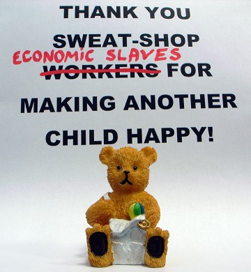 Thank you wage-slaving children for making other children happy!