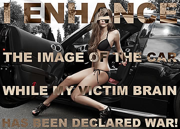 I enhance the image of the car, while my victim brain has been declared war!