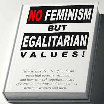 No Feminism, but Egalitarian Values book.